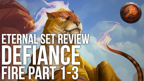 Eternal Set Review - Defiance | Fire