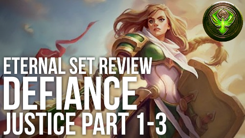 Eternal Set Review - Defiance | Justice