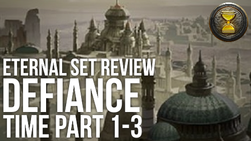 Eternal Set Review - Defiance | Time